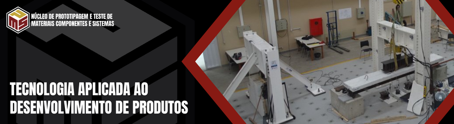 Núcleo de Prototipagem e Teste de Materiais, Componentes e Sistemas (PMS)